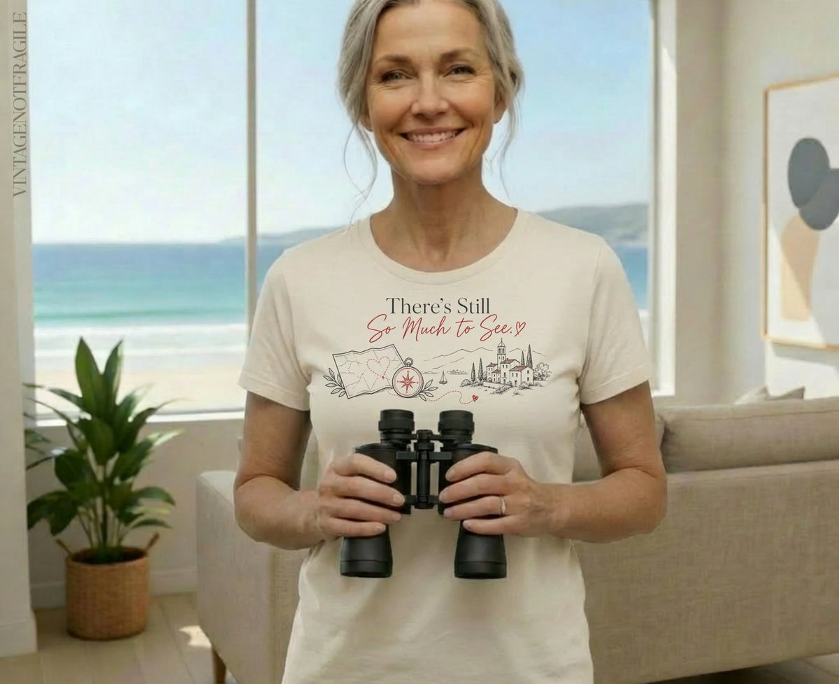 There’s Still So Much to See Travel Graphic Tee for Women