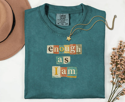 Comfort Colors t-shirt with colorful text "enough as I am" and gold star necklace.