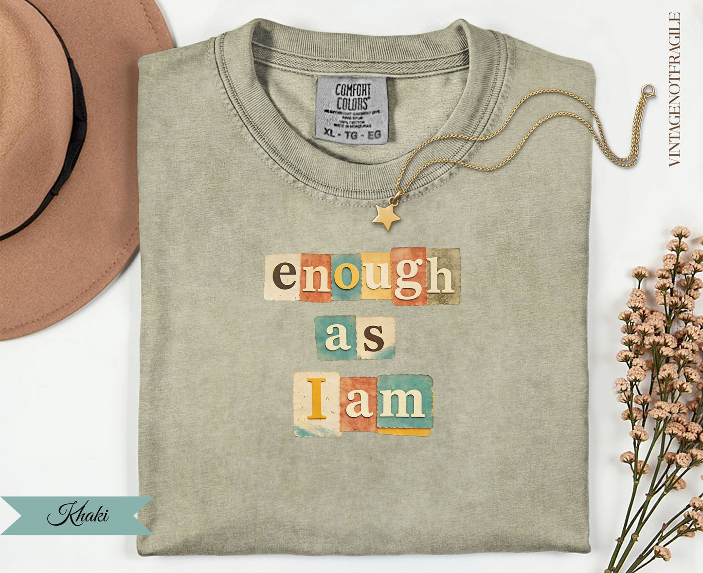 Comfort Colors t-shirt with "enough as I am" text on vintage-style blocks.