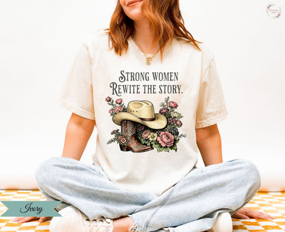 Strong Women Rewrite the Story Graphic T-Shirt