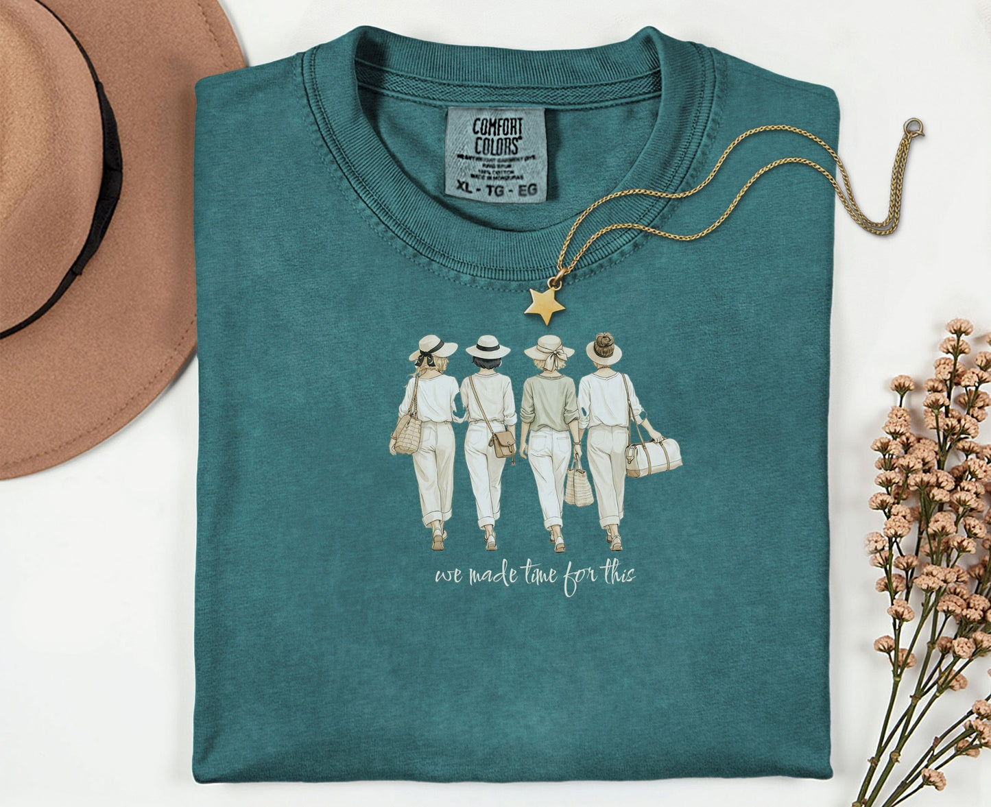 Comfort Colors t-shirt with four women walking, "we made time for this" text.