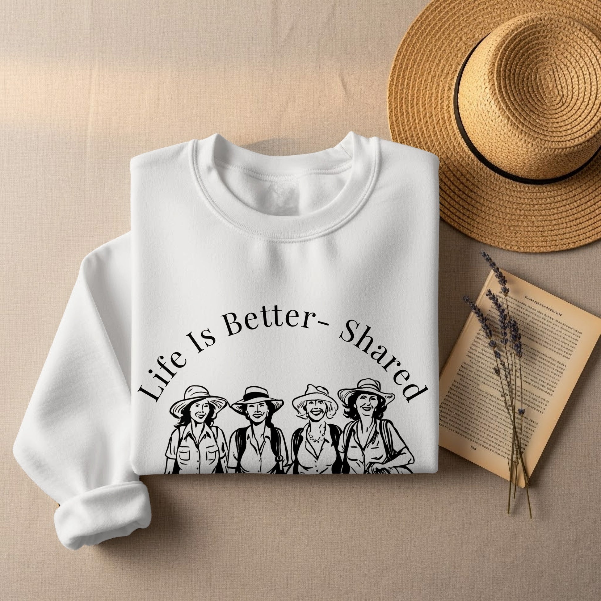 Life Is Better Shared Womens Graphic Sweatshirt