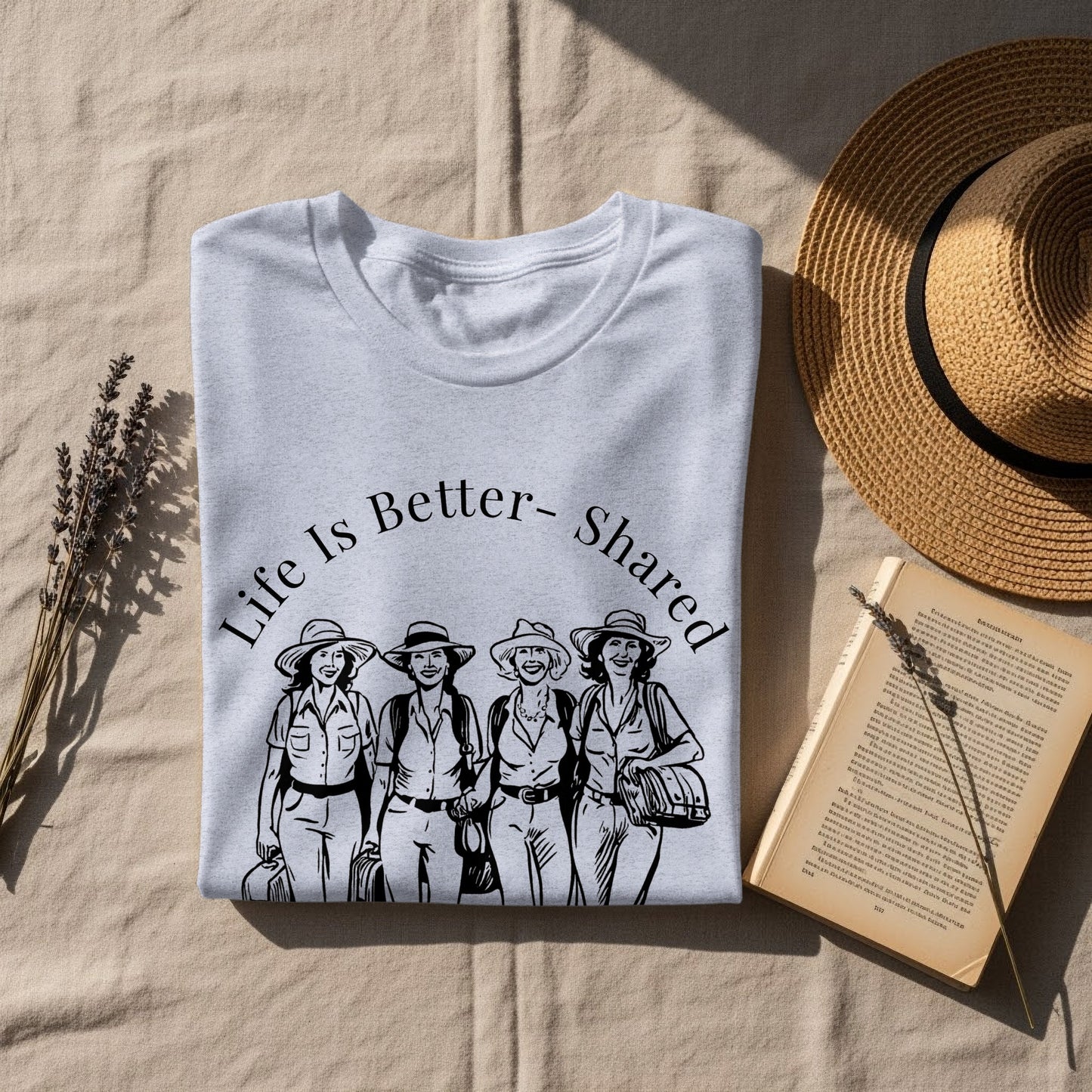 Life Is Better- Shared Women's Tee with Hat Graphic