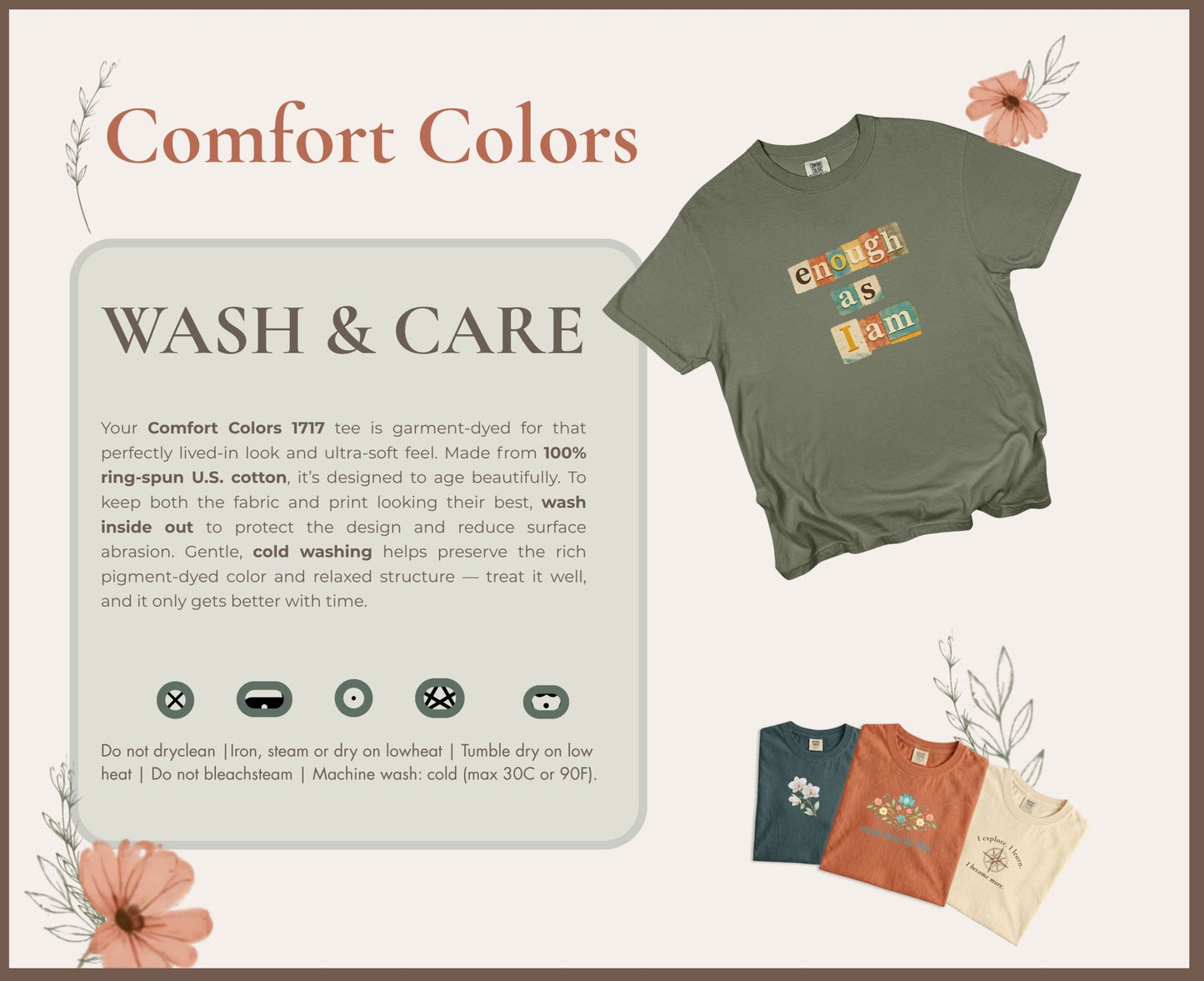 Comfort Colors 1717 tee, garment-dyed, 100% U.S. cotton, with "enough as I am" text.