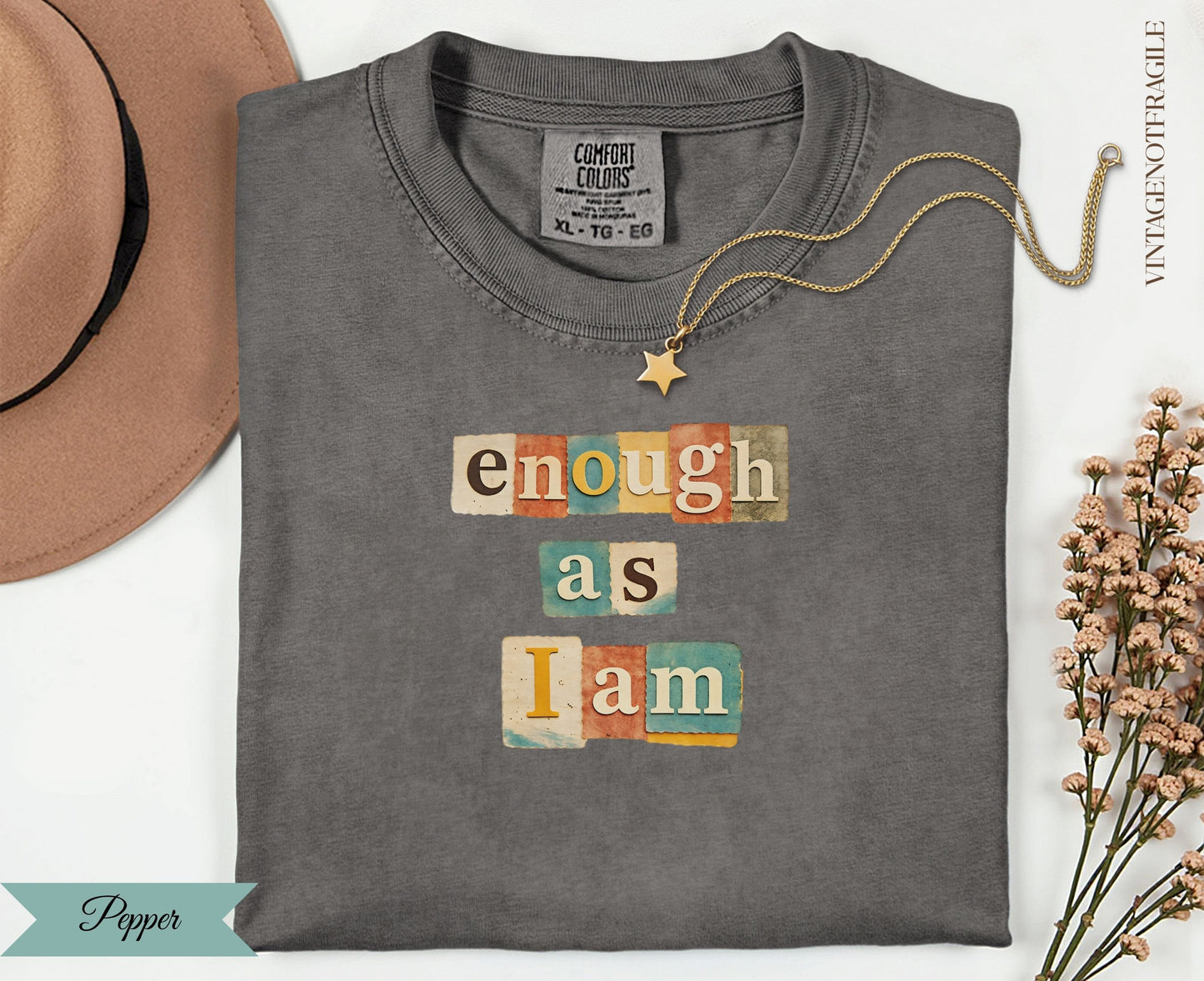 Comfort Colors t-shirt with "enough as I am" text on colored blocks.