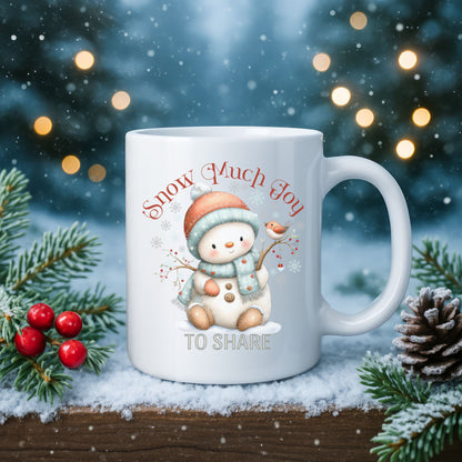 Snowman Mug with Snow Much Joy to Share Artwork