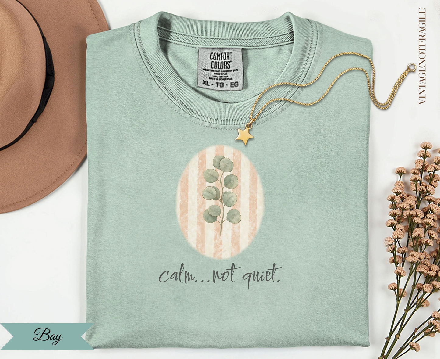 Calm Not Quiet Eucalyptus Tee