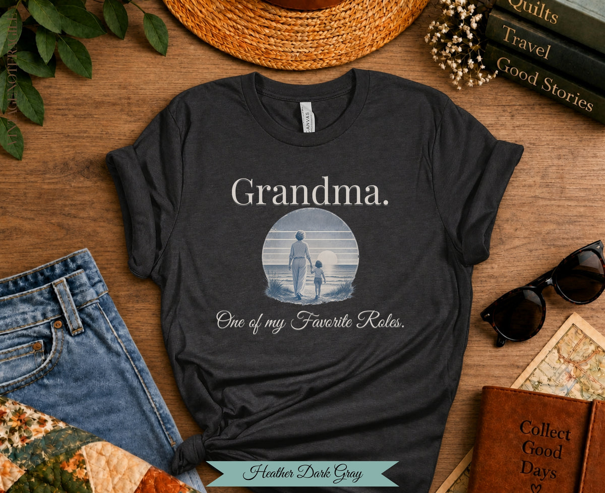Grandma One of My Favorite Roles Tee | Vintage Not Fragile