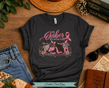 In October We Wear Pink Witch Tee | Stronger Together