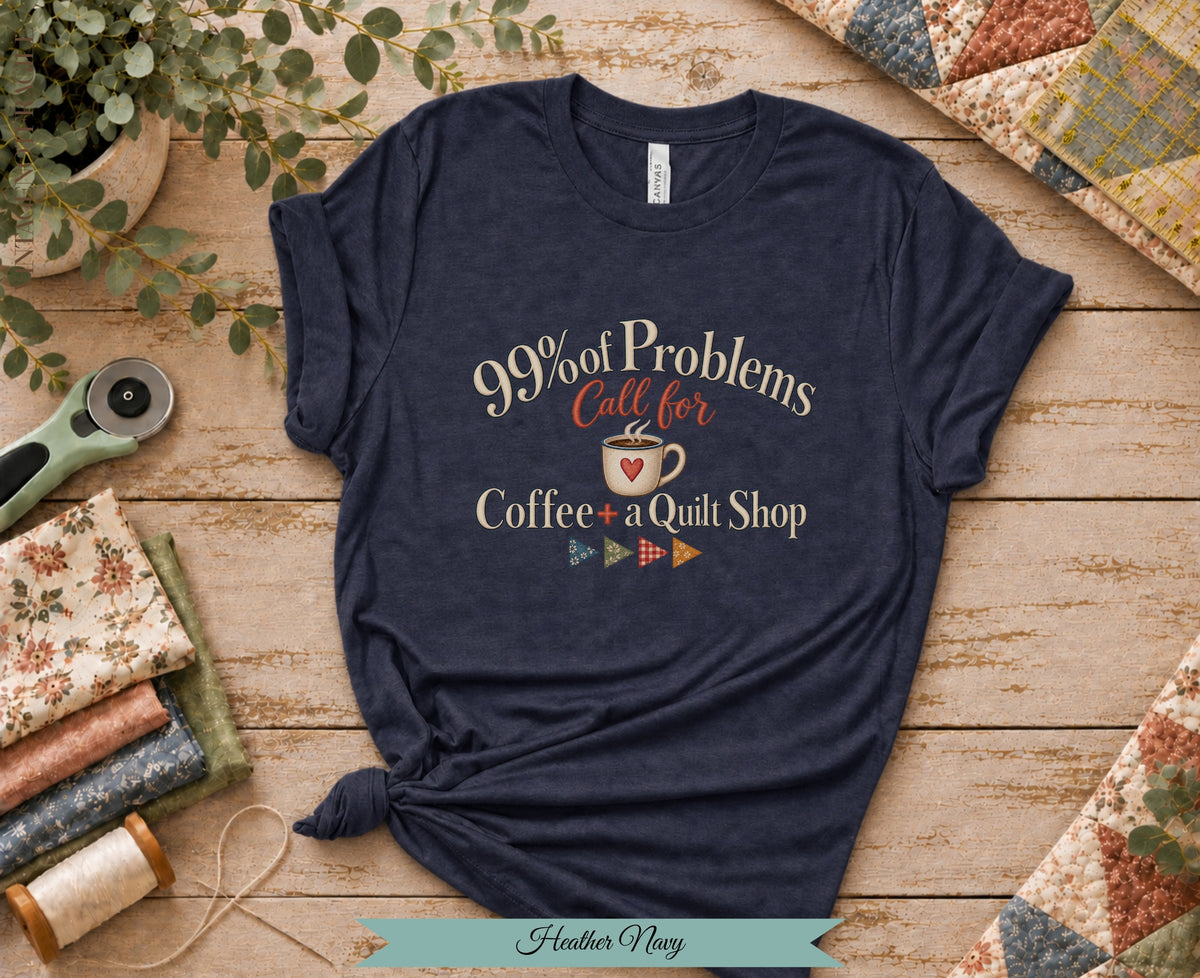 Coffee + Quilt Shop Tee | Funny Quilter Shirt