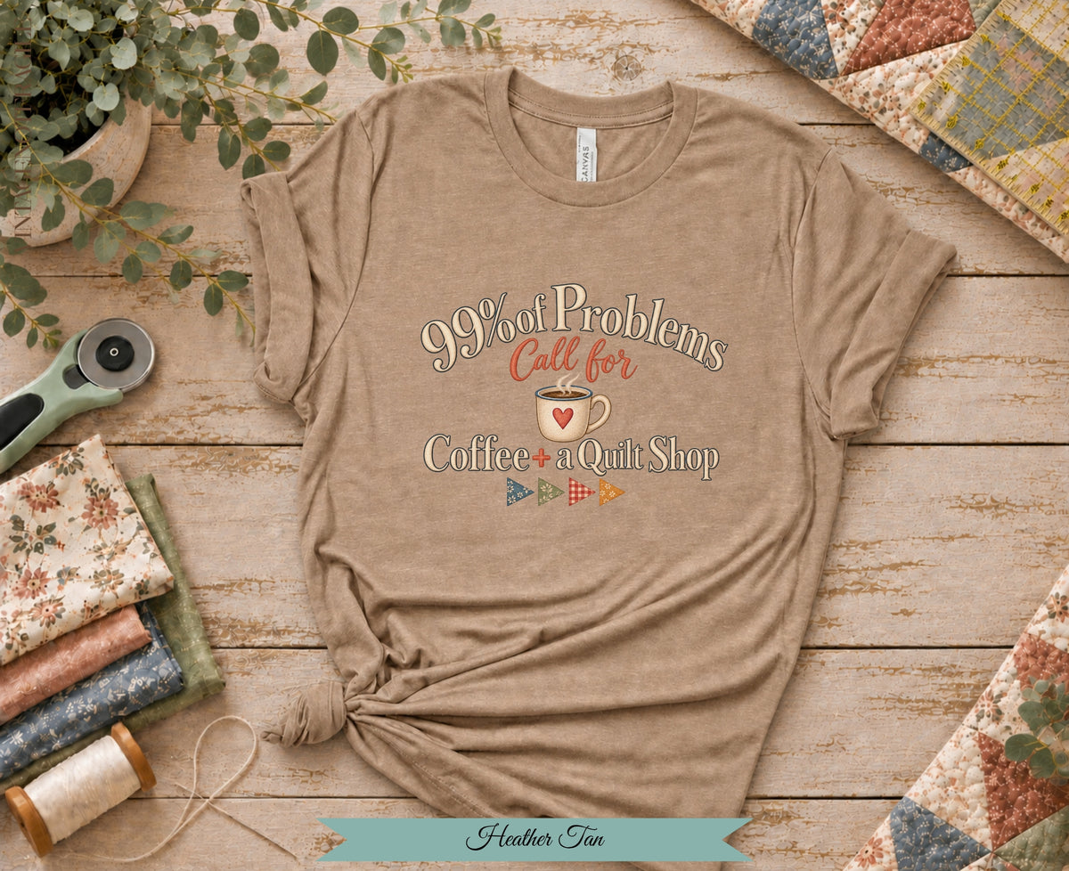Coffee + Quilt Shop Tee | Funny Quilter Shirt