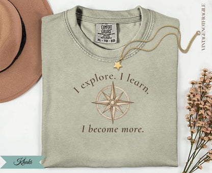 I Explore I Learn I Become More Compass Tee