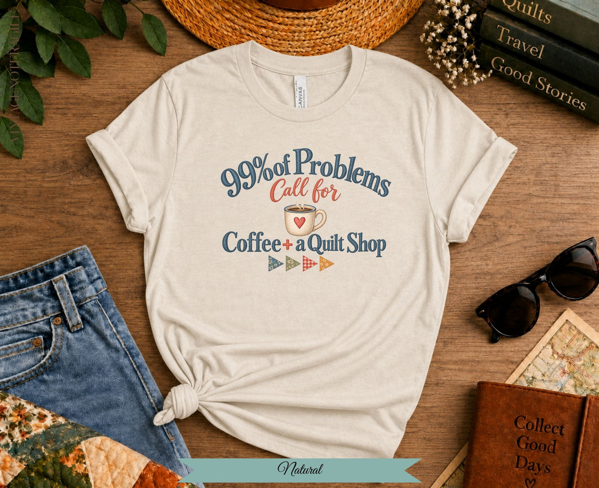 Coffee + Quilt Shop Tee | Funny Quilter Shirt