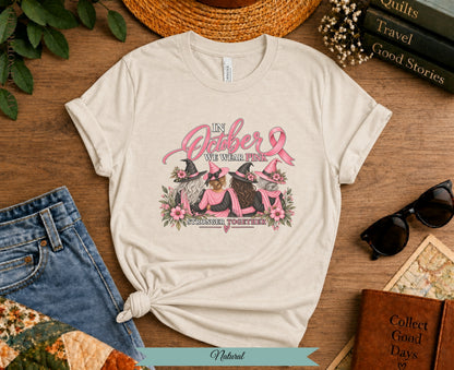 In October We Wear Pink Witch Tee | Stronger Together