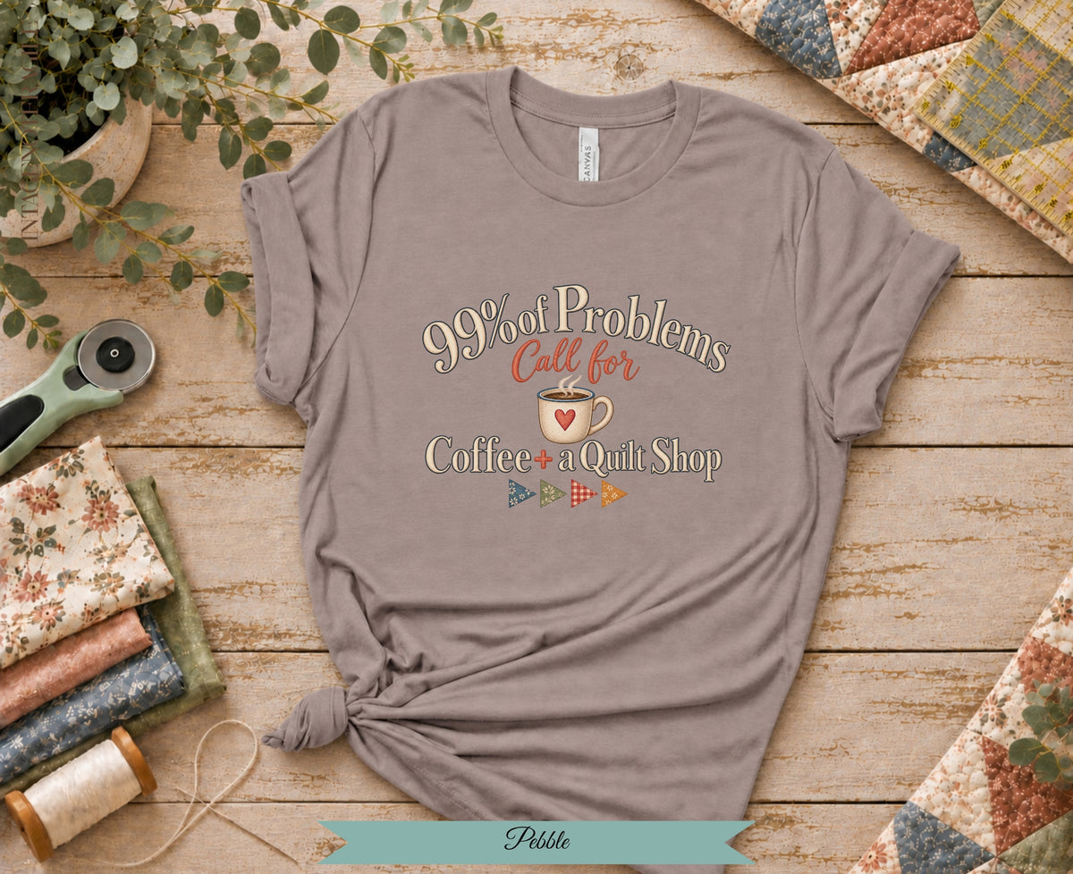 Coffee + Quilt Shop Tee | Funny Quilter Shirt