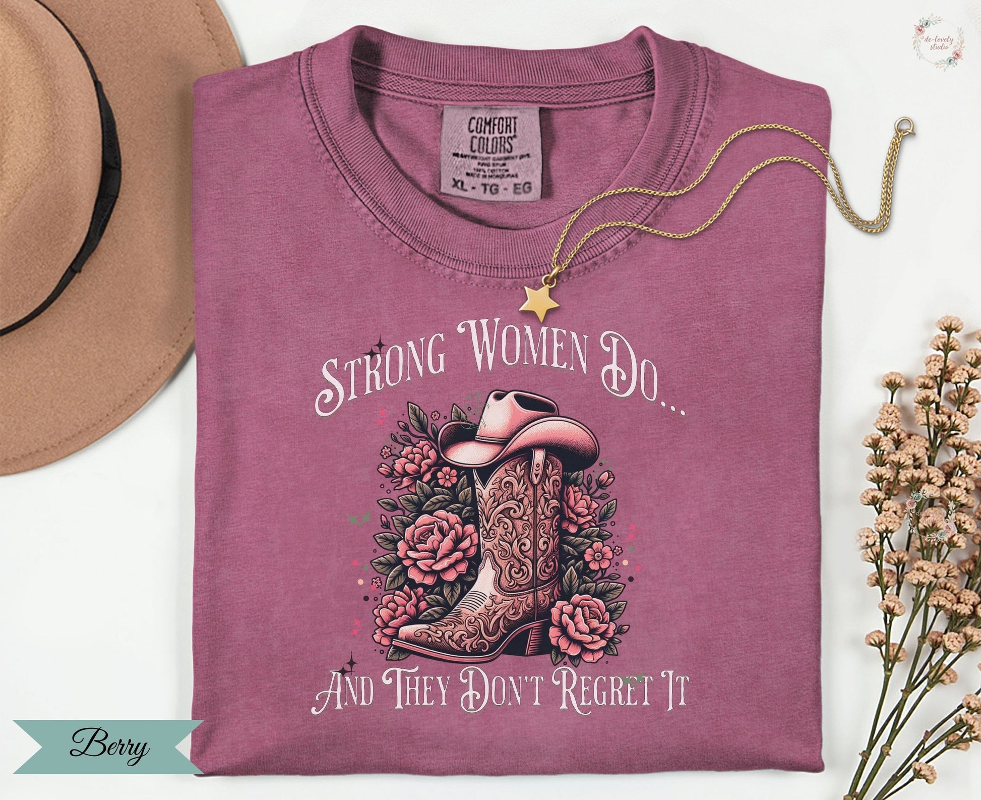 Strong Women Do And They Don't Regret It Shirt
