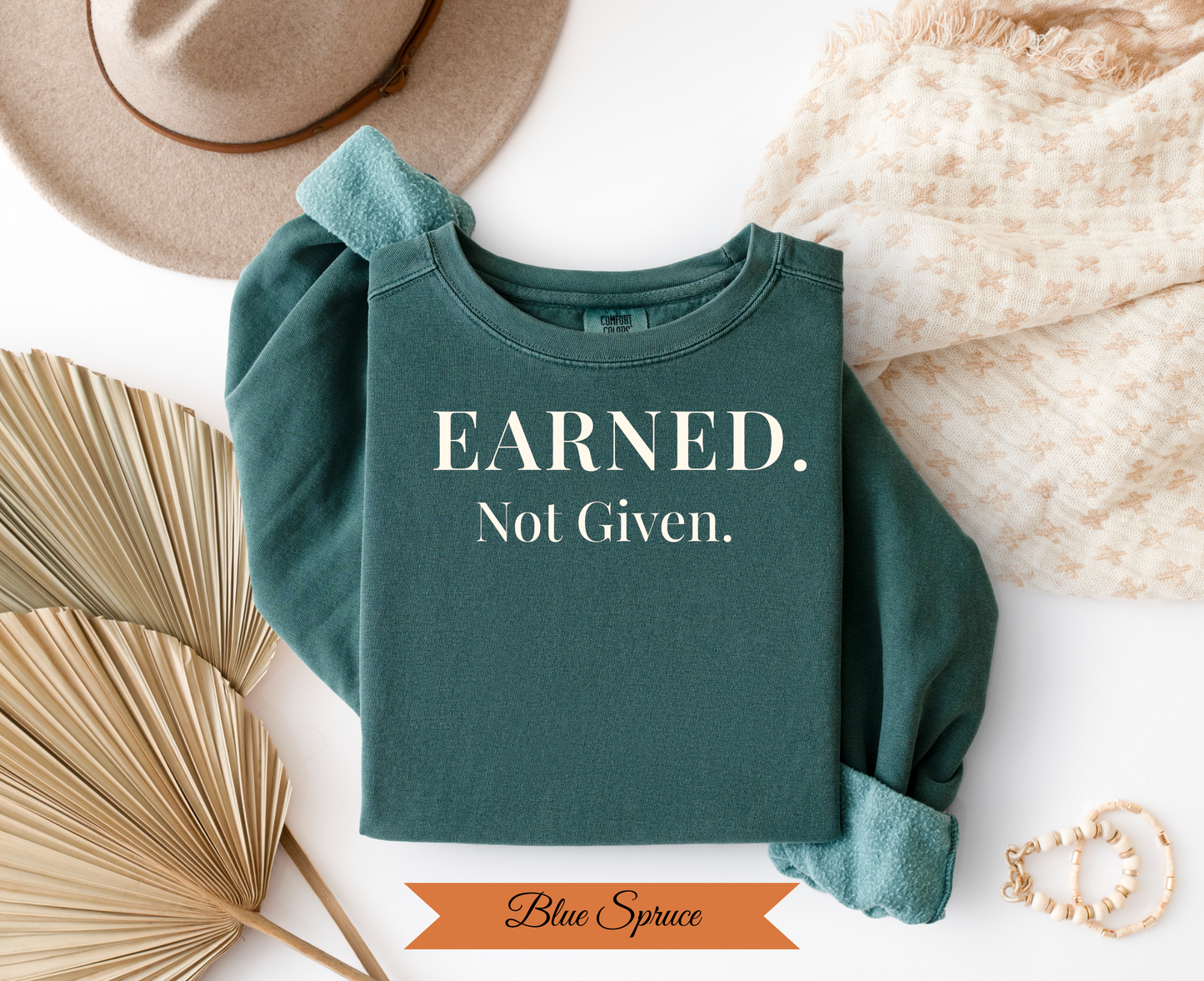 Earned Not Given Sweatshirt |Vintage Crewneck