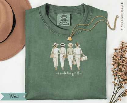 Comfort Colors t-shirt with women walking and the text "we made time for this".